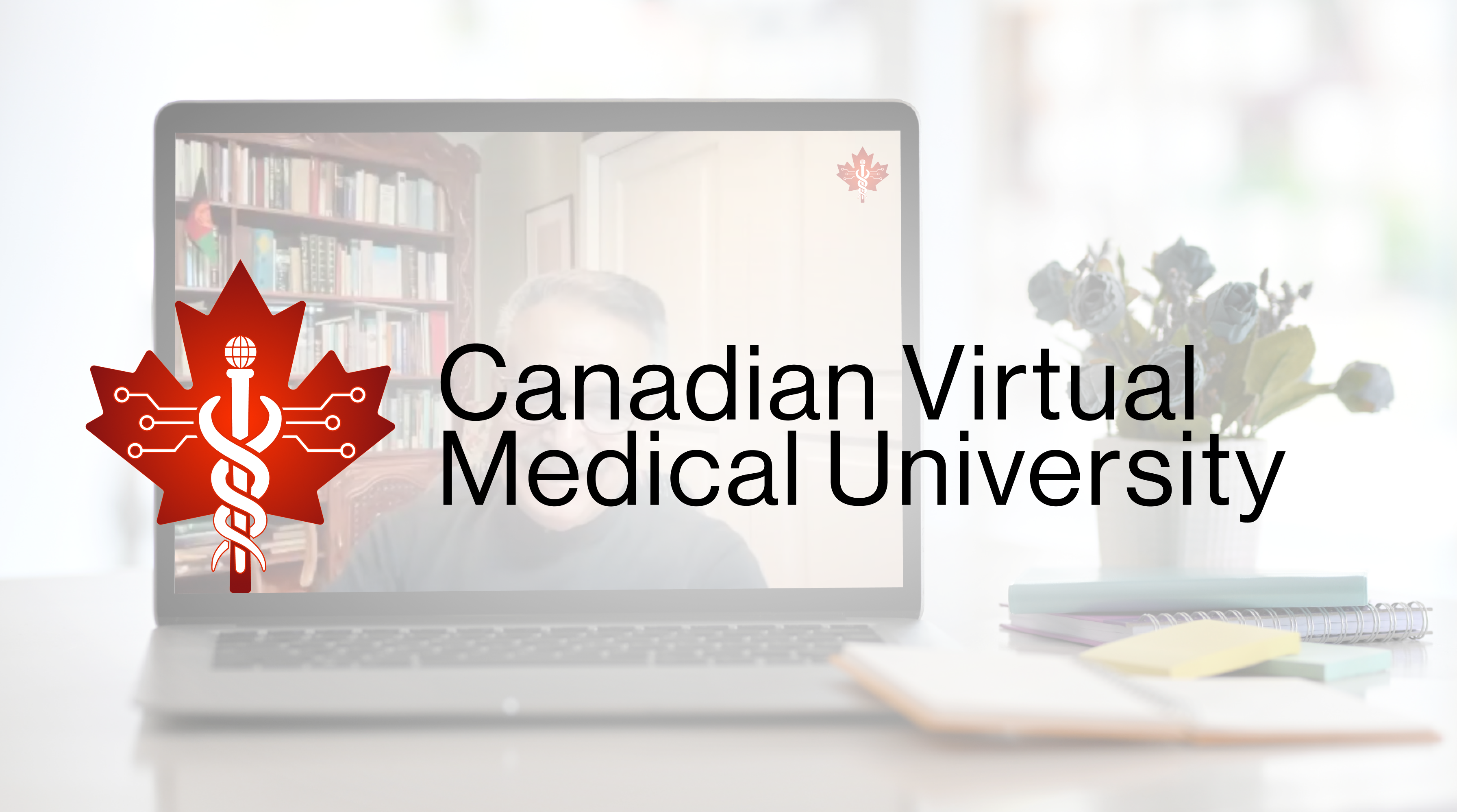 The Rise of the Canadian Virtual Medical University Initiative